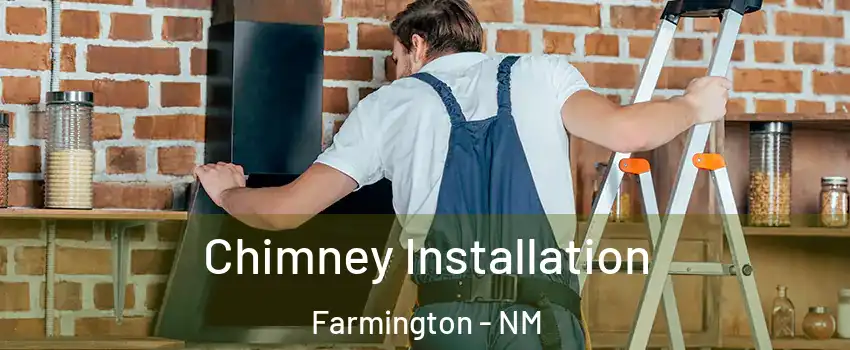  Chimney Installation Farmington - NM