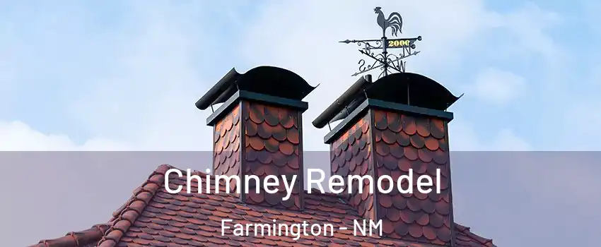  Chimney Remodel Farmington - NM
